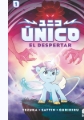 UNICO 1: EL DESPERTAR