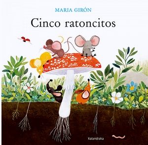 CINCO RATONCITOS. MARIA GIRÓN