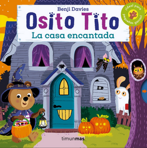 OSITO TITO. LA CASA ENCANTADA