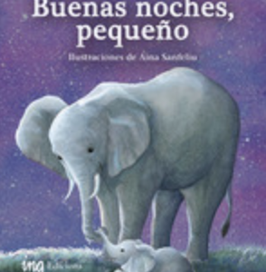 BUENAS NOCHES PEQUEÑO