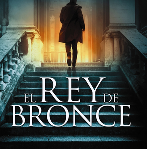 EL REY DE BRONCE. JAVIER ALANDES