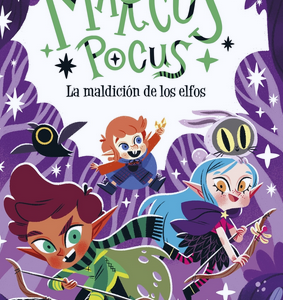 MARCUS POCUS 3. LA MALDICION DE LOS ELFOS