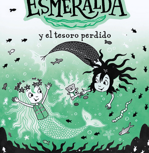 SIRENA ESMERALDA Y EL TESORO PERDIDO