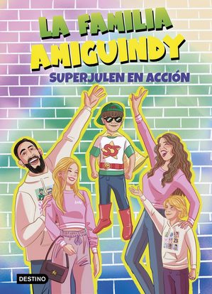 LA FAMILIA AMIGUINDI 2. SUPERJULEN EN ACCION