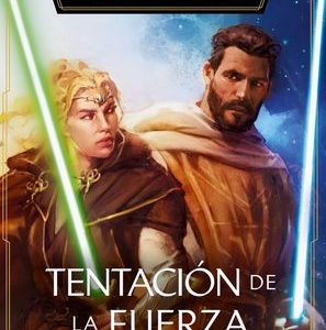 STAR WARS. HIGH REPUBLIC III. TENTACIÓN DE LA FUERZA