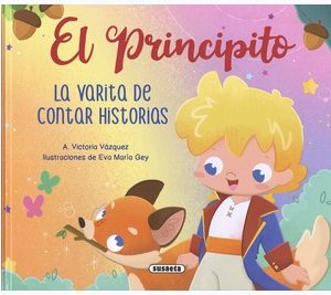 EL PRINCIPITO: LA VARITA DE CONTAR HISTORIAS