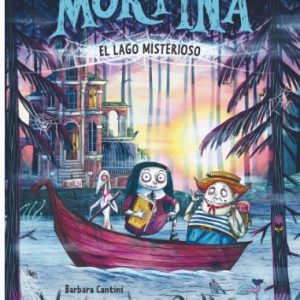 MORTINA EL LAGO MISTERIOSO
