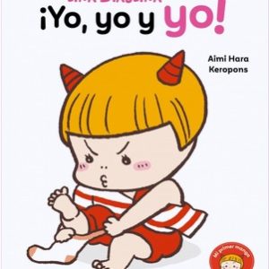 LINA DIABLINA. ¡YO, YO Y YO!. AIMI HARA KEROPONS