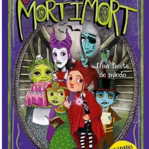 JULIA Y LOS MORTIMORT 5. UNA FIESTA DE MIEDO