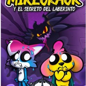 LAS PERRERÍAS DE MIKE 4. MIKECRACK Y EL SECRETO DEL LABERINTO