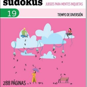 BLOC DE SUDOKUS 19. JUEGOS PARA MENTES INQUIETAS