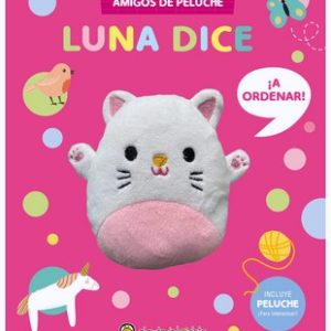 LUNA DICE. INLCUYE PELUCHE PARA INTERACTUAR