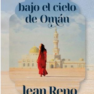 EMMA BAJO EL CIELO DE OMÁN. JEAN RENO