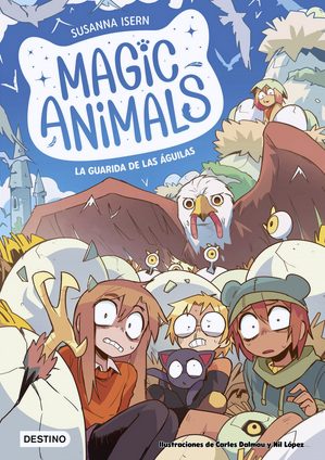 MAGIC ANIMALS LA GUARIDA DE LAS AGUILAS