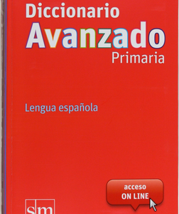 DICCIONARIO AVANZADO PRIMARIA SM