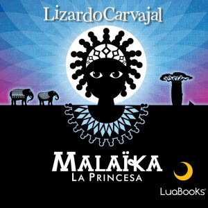 MALAIKA LA PRINCESA