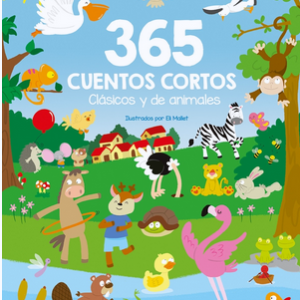 365 CUENTOS CORTOS CLASICOS Y DE ANIMALES