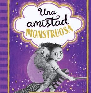 UNA AMISTAD MONSTRUOSA