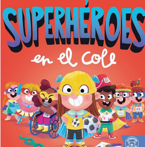 SUPERHÉROES EN EL COLE