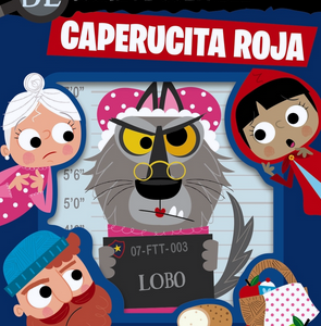 CAPERUCITA ROJA DESCUBRE AL CULPABLE