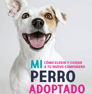 MI PERRO ADOPTADO