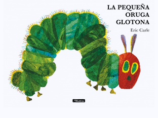 LA PEQUEÑA ORUGA GLOTONA