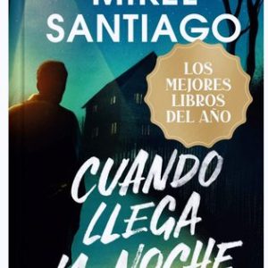 CUANDO LLEGA LA NOCHE